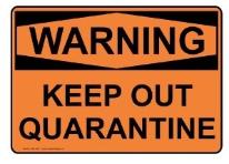 Quarantine Sign