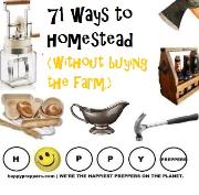 71 ways to homestead without buying the farm