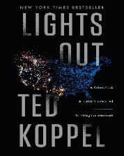 lights out by Ted Koppel