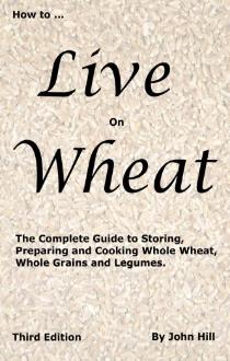 Live on Wheat