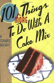 101 things more to do with cake mix