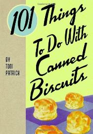 101 things to do with canned biscuits