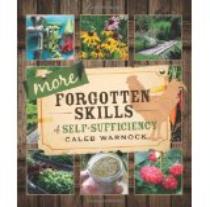 More forgotten skills of self sufficiency