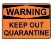 Quarantine Sign