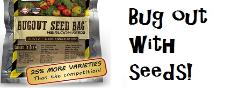 Bugout seeds