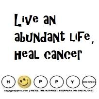 Preppers guide to Living an abundant life to survive cancer
