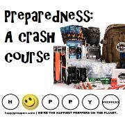 Preparedness: A crash course
