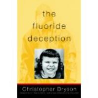 the fluoride deception