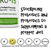 Probiotic and prebiotics for preppers